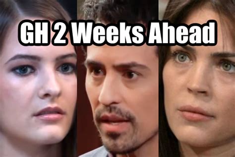 gh spoilers|gh spoilers next 2 weeks ahead.